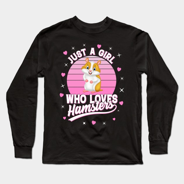 Just A Girl Who Loves Hamsters Long Sleeve T-Shirt by Nifty T Shirts